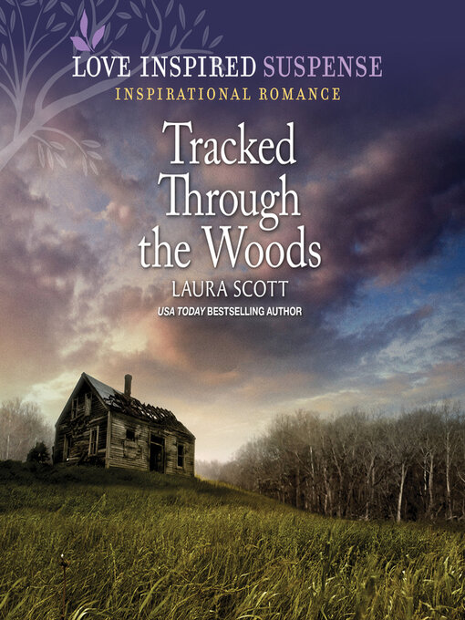 Title details for Tracked Through the Woods by Laura Scott - Available